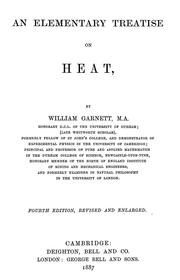 Cover of: An elementary treatise on heat by Garnett, William