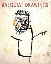 Cover of: Jean Michel Basquiat drawings by Jean Michel Basquiat