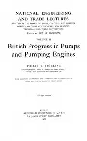 British progress in pumps and pumping engines by Philip R. Björling