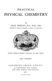 Cover of: Practical physical chemistry by Alexander Findlay, Alexander Findlay