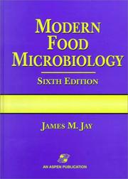 Cover of: Modern food microbiology by James M. Jay