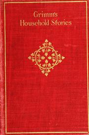 Cover of: Household stories from the collection of Grimm Brothers