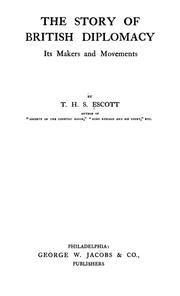 Cover of: The story of British diplomacy | T. H. S. Escott