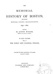 Cover of: The memorial history of Boston by Justin Winsor