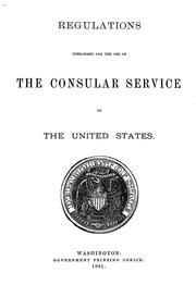 Cover of: Regulations prescribed for the use of the consular service of the United States by United States. Department of State.
