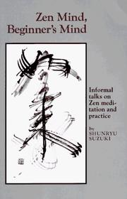 Cover of: Zen mind, beginner's mind by Shunryū Suzuki