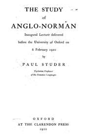 Cover of: The study of the Anglo-Norman: inaugural lecture