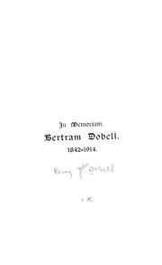 In memoriam.  Bertram Dobell.  1842-1914 by Percy John Dobell