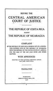 Cover of: The republic of Costa Rica against the republic of Nicaragua | Costa Rica.