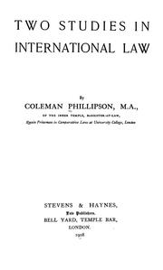 Cover of: Two studies in international law by Phillipson, Coleman