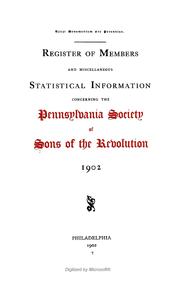 Cover of: Register of members and miscellaneous statistical information: concerning the Pennsylvania Society of Sons of the Revolution
