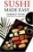 Cover of: Sushi made easy