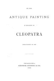 Cover of: On the antique painting in encaustic of Cleopatra: discovered in 1818