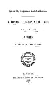 Cover of: A doric shaft and base found at Assos | Joseph Thacher Clarke
