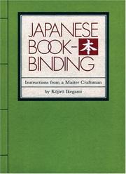 Cover of: Japanese bookbinding by Kōsanjin Ikegami