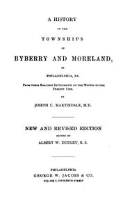 A history of the townships of Byberry and Moreland, in Philadelphia, Pa by Joseph C. Martindale