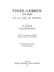 Cover of: Vigée-Lebrun, 1755-1842: her life, works, and friendships : with a catalogue raisonné of the artist's pictures