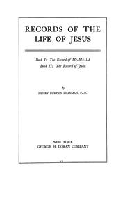 Cover of: Records of the life of Jesus: book I: The record of Mt--Mk--Lk, book II: The record of John