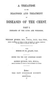 Cover of: A treatise on the diagnosis and treatment of diseases of the chest: Diseases of the lung and windpipe