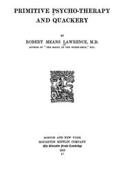 Cover of: Primitive psycho-therapy and quackery by Robert Means Lawrence