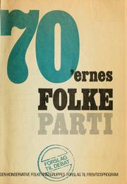 Cover of: Halvfjrds'ernes Folkeparti: den konservative folketingsgruppes forslag til fremtidsprogram.