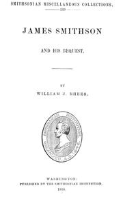 Cover of: James Smithson and his bequest by William Jones Rhees