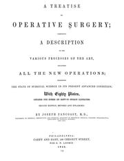 Cover of: A treatise on operative surgery: comprising a description of the various processes of the art, including all the new operations; exhibiting the state of surgical science in its present advanced condition