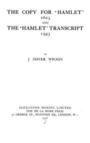 Cover of: The copy for Hamlet 1603: and the Hamlet transcript 1593