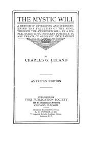 Cover of: The mystic will by Charles Godfrey Leland