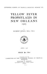 Cover of: Yellow fever prophylaxis in New Orleans, 1905