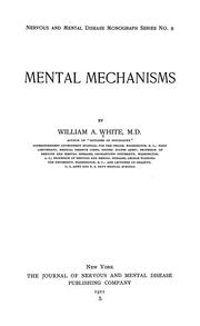 Cover of: Mental mechanisms by William A. White