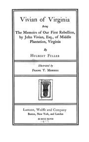 Cover of: Vivian of Virginia: being the memoirs of our first rebellion, by John Vivian, esq., of Middle Plantation, Virginia