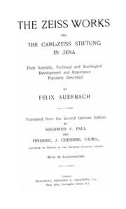 Cover of: The Zeiss works and the Carl-Zeiss stiftung in Jena: their scientific, technical and sociological development and importance