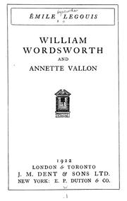 Cover of: William Wordsworth and Annette Vallon by Emile Legouis