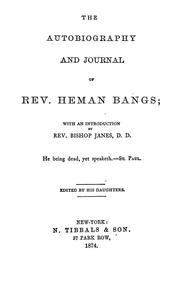 Cover of: The autobiography and journal of Rev. Heman Bangs