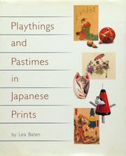 Cover of: Playthings and pastimes in Japanese prints