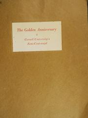 Cover of: The golden anniversary: Cornell university's semi-centennial