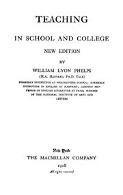 Cover of: Teaching in school and college by William Lyon Phelps