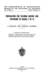 Cover of: Preparation for teaching history and citizenship in grades I to VI: a manual for normal schools