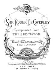 Cover of: Sir Roger de Coverley: reimprinted from the Spectator