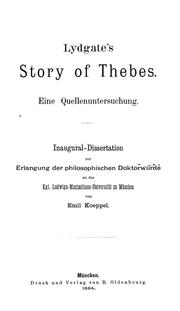 Cover of: Lydgate's Story of Thebes: eine Quellen-untersuchung