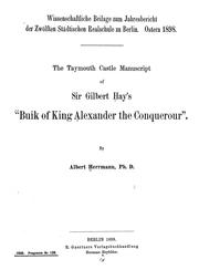 Cover of: The Taymouth Castle manuscript of Sir Gilbert Hay's Buik of King Alexander the Conquerour