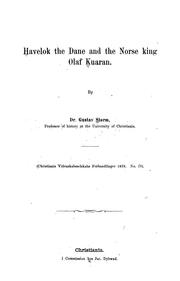 Cover of: Havelok the Dane and the Norse King Olaf Kuaran | Gustav Storm