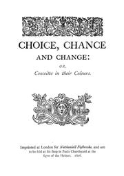 Cover of: "Choice, chance and change" (1606): or, Glimpses of "Merry England" in the olden time.