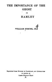 Cover of: The importance of the ghost in Hamlet