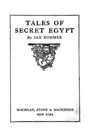 Cover of: Tales of secret Egypt by Sax Rohmer