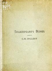 Cover of: Shakespeare's bones by Clement Mansfield Ingleby