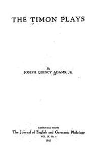 Cover of: The Timon plays by Joseph Quincy Adams