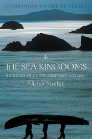 Cover of: The Sea Kingdoms by Alistair Moffat