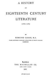 Cover of: A history of eighteenth century literature (1660-1780) by Edmund Gosse
